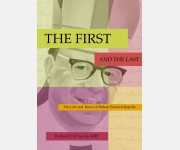 The First and The Last: The Life and Times of Bishop Edward Rapallo (Richard J.M. Garcia MBE)